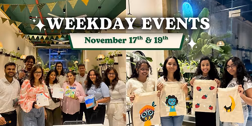Weekday Events at CPL, Rajpath Rangoli (November 17th & 19th)