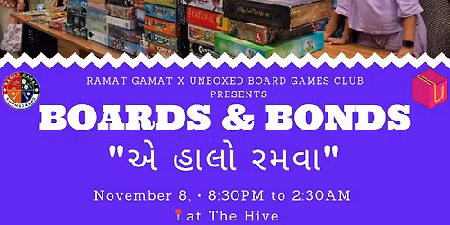 Boards & Bonds - "\u0a8f \u0ab9\u0abe\u0ab2\u0acb \u0ab0\u0aae\u0ab5\u0abe" at The Hive