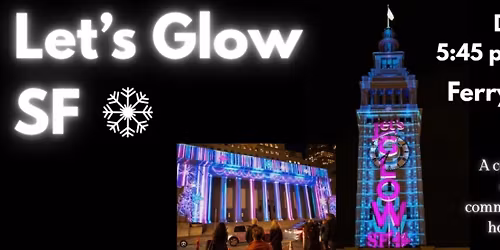 Let's Glow SF! Wellness Walk