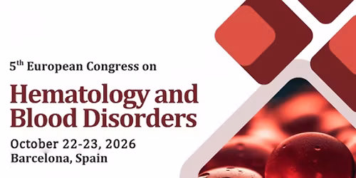 5th European Congress on Hematology and Blood Disorders