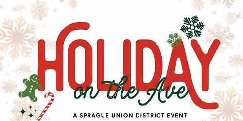 Holiday on the Ave in Sprague Union District