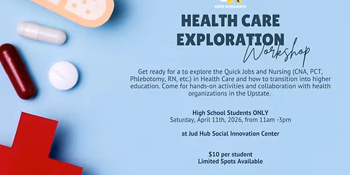 Health Care Exploration Workshop 