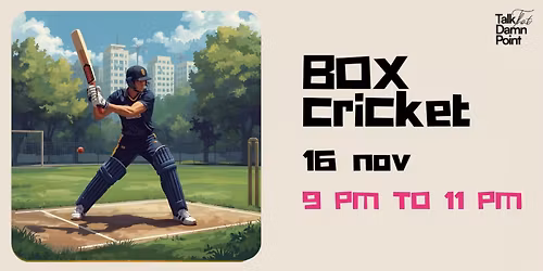 Box Cricket Night | TtDP Community Play | Rame Amdavad