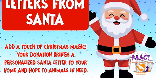 Letters From Santa For Animals In Need! By PAACT
