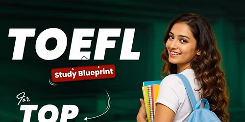Master the TOEFL with Our Proven Study Blueprint