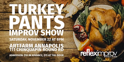 Turkey Pants Improv Comedy Show - Annapolis Maryland