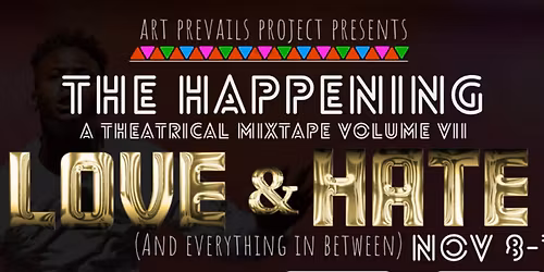 The Happening: A Theatrical Mixtape Volume VII