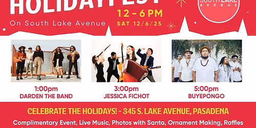 Holidayfest! Pasadena, CA. December 6th, 2025