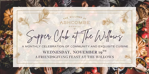 November Supper Club at The Willows