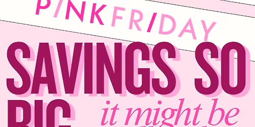 PINK FRIDAY SALE