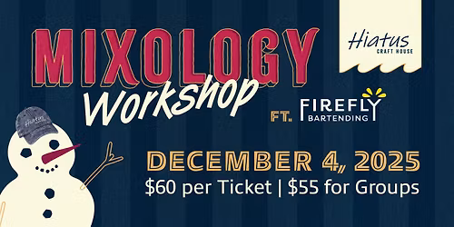 Holiday Mixology Workshop