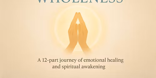Tapping into wholeness