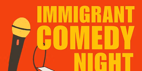 Immigrant Comedy Night #2
