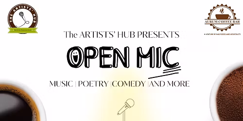 The Artists' Hub presents open mic