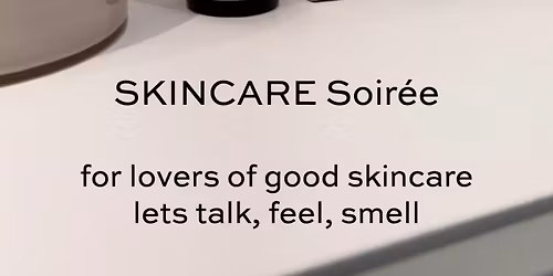 SKINCARE Soir\u00e9e Berlin