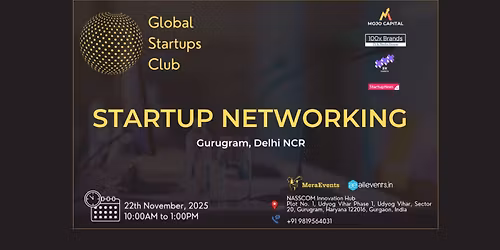 GLOBAL STARTUPS CLUB l STARTUP NETWORKING Gurugram 2025