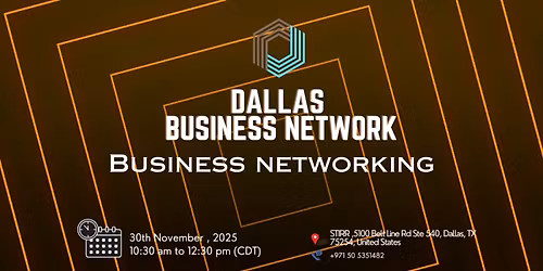 Business Networking Dallas 2025