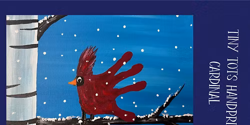 Tiny Tot Creators Youth Art Discovery Program: Acrylic Painting - Handprint Cardinal (Ages 2-6)