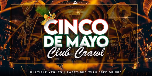 Cinco de Mayo Las Vegas Club Crawl