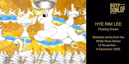 Hye Rim Lee - Floating Dream Exhibition