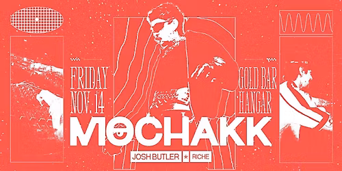 MOCHAKK at Gold Bar Hangar