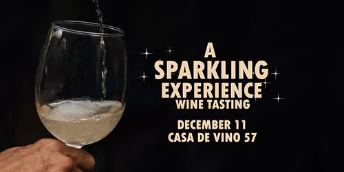 A Sparkling Experience: Holiday Wine Tasting