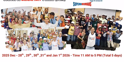 SECRETS OF CHAMPION's MIND - (5 days in-depth conditioning camp for future champions, Age 9 onward)