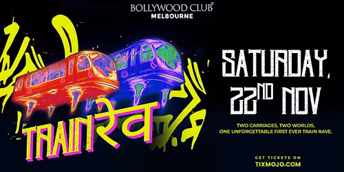 Bollywood Club Presents Train Rave at Trainscendence, Melbourne