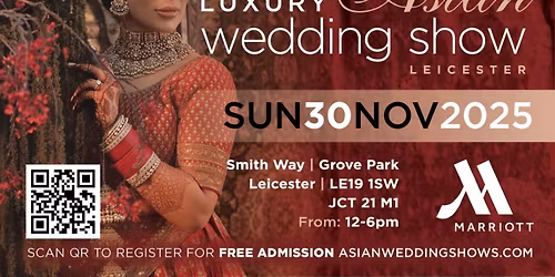 Luxury Asian Wedding Show 2025