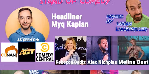 Laughasm Stand Up Comedy with Mya Kaplan! (Conan! Comedy Central!)