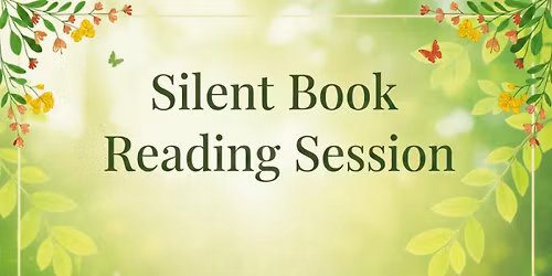 Silent Book Reading Session