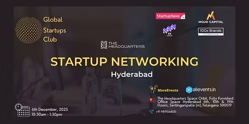 GLOBAL STARTUPS CLUB l STARTUP NETWORKING Hyderabad 2025