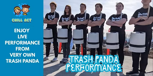 CHILL ACT PROVO - WATCH LIVE TRASH PANDA