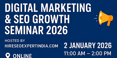 Digital Marketing & SEO Growth Seminar 2026