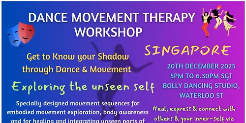 Explore the Unseen Self- A Dance Movement Therapy Workshop