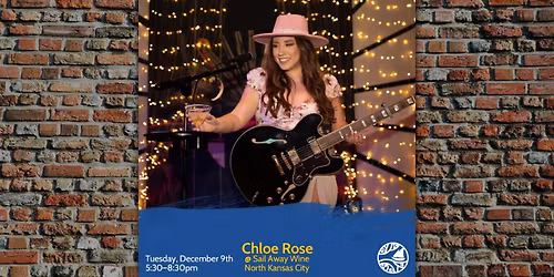 Chloe Rose: Live Music Tuesdays at Sail Away Wine