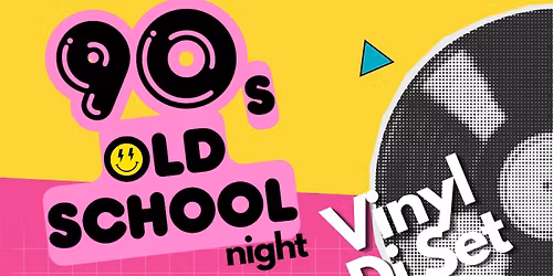 90s OLD SCHOOL NIGHT @ BIG UP THESSALONIKI