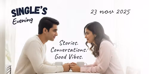 Singles Evening \u2014 Stories. Giggles. Connections