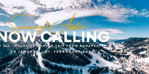 Snow Calling - Semmering - Austria