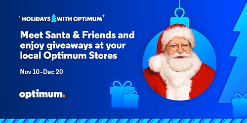 Meet Santa & Friends at the Optimum Store