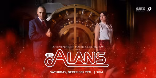 In Cahoots, an Evening of Magic & Mentalism with The Alans