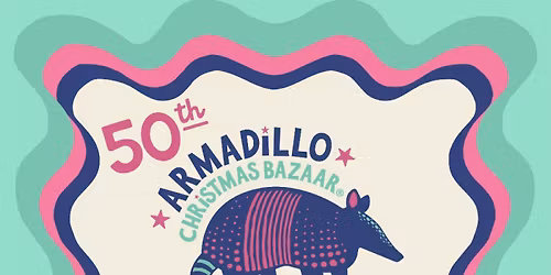Armadillo Christmas Bazaar\u2019s 50th season this Dec. 13-21 at the Palmer Events Center