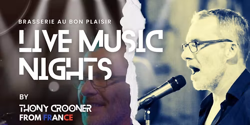 Live Music with Thony Crooner from France