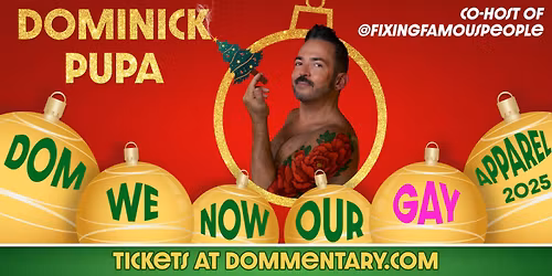 Dom We Now Our Gay Apparel