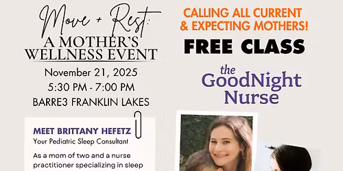 Move + Rest: A Mother\u2019s Wellness Event