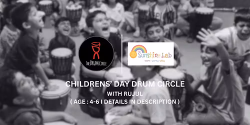Children\u2019s day Drum Circle with Rujul x Sunshine Lab