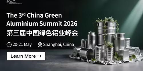 The 3rd China Green Aluminium Summit 2026\t