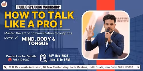 Public speaking workshop (How to Talk Like a Pro)