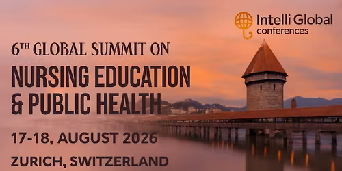 6TH GLOBAL SUMMIT ON NURSING EDUCATION AND PUBLIC HEALTH