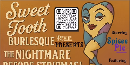 Sweet Tooth Burlesque Revue Presents: The Nightmare Before Stripmas!